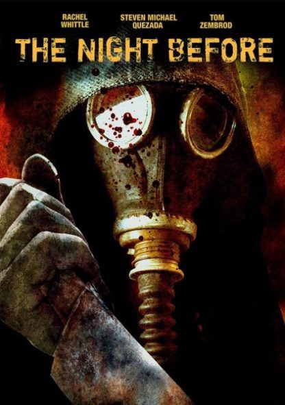 The Night Before (2017) starring Steven Michael Quezada on DVD
