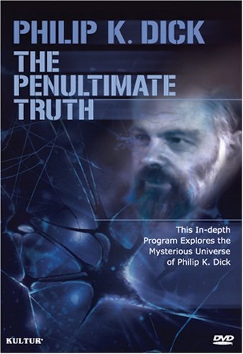 The Penultimate Truth About Philip K. Dick (2007) starring Philip K. Dick on DVD on DVD