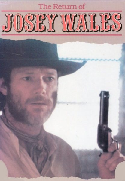 The Return of Josey Wales (1986) starring Michael Parks on DVD on DVD