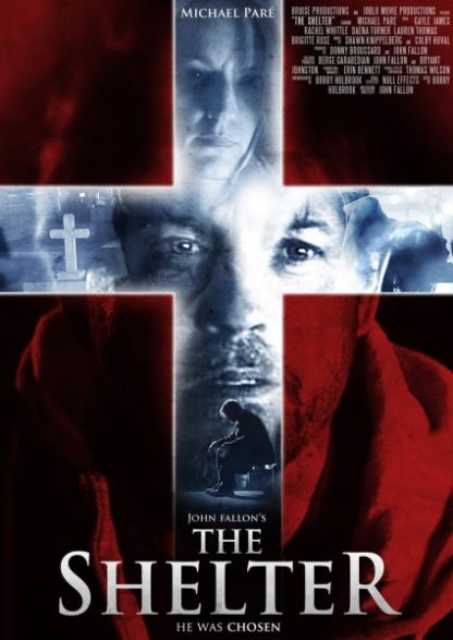 The Shelter (2015) starring Michael Paré on DVD