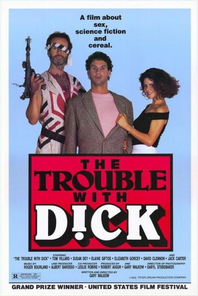 The Trouble with Dick (1986) starring Tom Villard on DVD on DVD