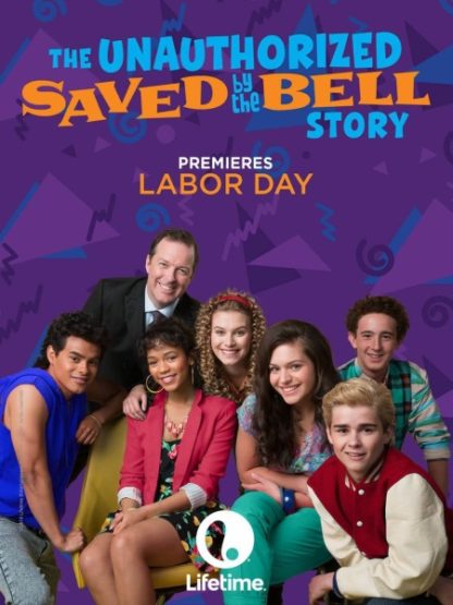 The Unauthorized Saved by the Bell Story (2014) starring Sam Kindseth on DVD on DVD