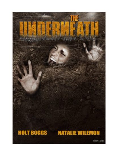 The Underneath (2013) starring Holt Boggs on DVD