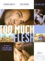 Too Much Flesh (2000) starring Rosanna Arquette on DVD on DVD