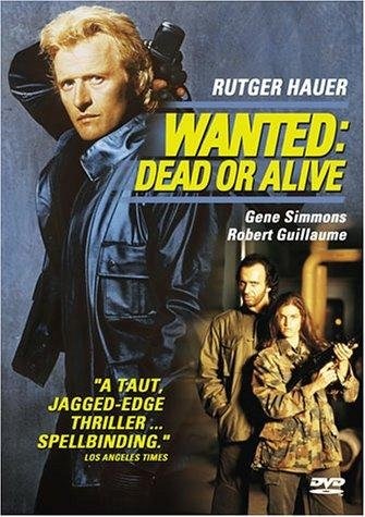 Wanted: Dead or Alive (1986) starring Rutger Hauer on DVD on DVD