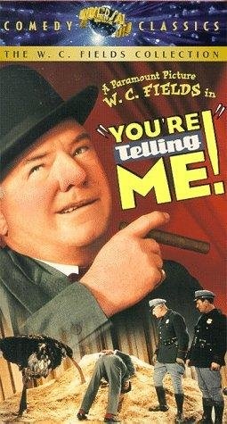You're Telling Me! (1934) starring W.C. Fields on DVD on DVD