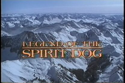 Legend of the Spirit Dog DVD